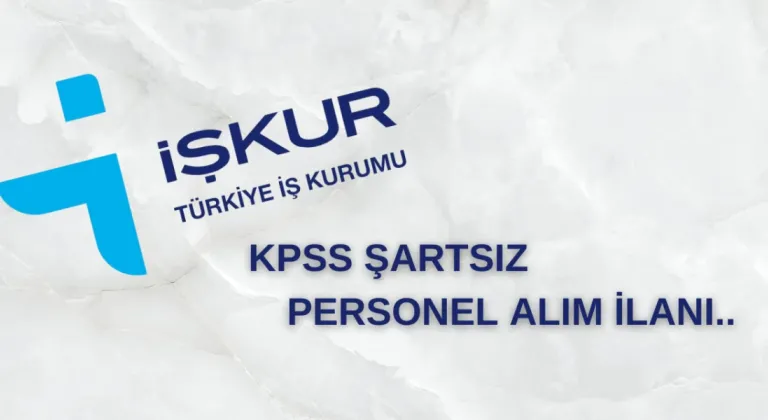 İŞKUR, KPSS şartsız TYP kapsamında toplam 640 personel alımı yapılacak! Detaylar ve başvuru linki